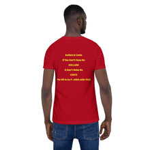 Load image into Gallery viewer, "Dollars & Cents If You Don’t Have No DOLLARS It Don’t Make No CENTS For ME to be F—KING with YOU!" Logo T-Shirt