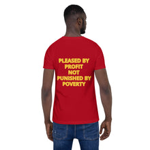 Load image into Gallery viewer, PLEASED BY PROFIT NOT PUNISHED BY POVERTY! LOGO T-SHIRT